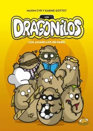 LOS DRAGONILOS. LOS AMARILLOS DE PARÍS