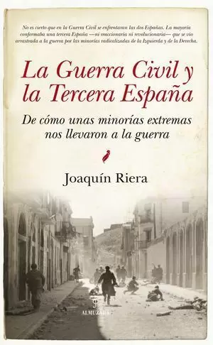 LA GUERRA CIVIL Y LA TERCERA ESPAÑA