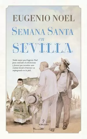 SEMANA SANTA EN SEVILLA (NOEL)