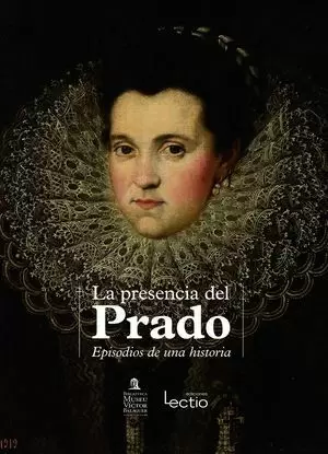 LA PRESENCIA DEL PRADO