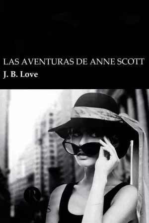 LAS AVENTURAS DE ANNE SCOTT