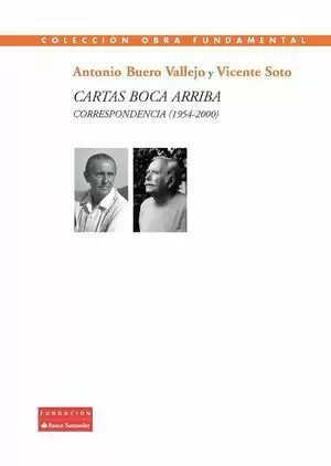 CARTAS BOCA ARRIBA: CORRESPONDENCIA (1954-2000)
