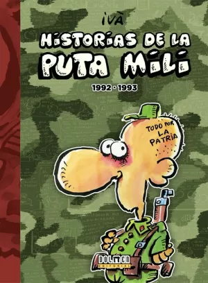 HISTORIAS DE LA PUTA MILI. 1992-1993