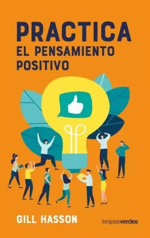 PRACTICA EL PENSAMIENTO POSITIVO