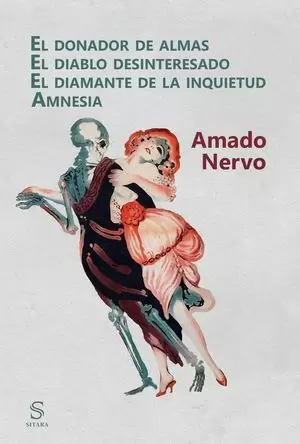 EL  DONADOR DE ALMAS. DIABLO DESINTERESADO. DIAMANTE DE LA INQUIETUD. AMNESIA