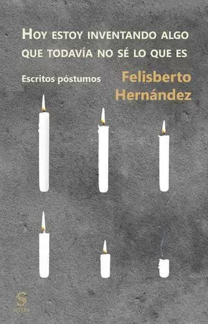 HOY ESTOY INVENTANDO ALGO QUE TODAVÍA NO SÉ LO QUE ES