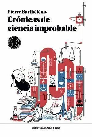 CRÓNICAS DE CIENCIA IMPROBABLE