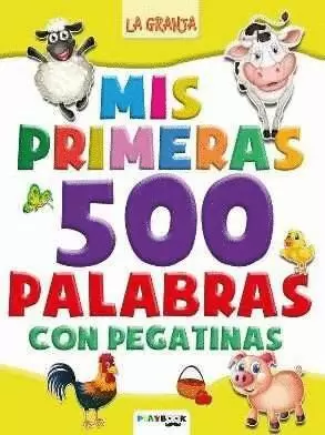 LA GRANJA. MIS PRIMERAS 500 PALABRAS CON PEGATINAS