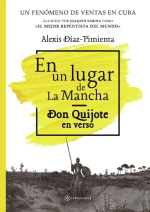 EN UN LUGAR DE LA MANCHA: DON QUIJOTE EN VERSO