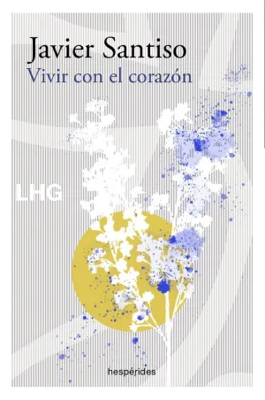 VIVIR CON EL CORAZON