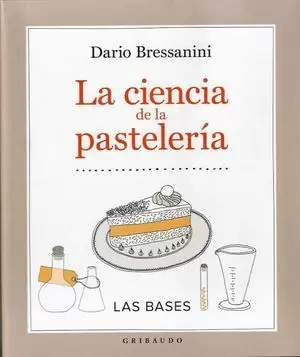 LA CIENCIA DE LA PASTELERÍA
