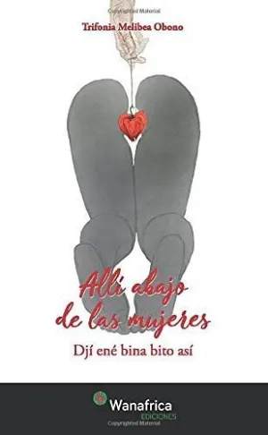 ALLÍ ABAJO DE LAS MUJERES