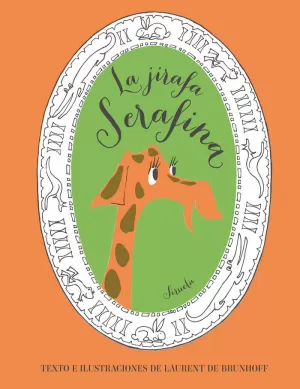 LA JIRAFA SERAFINA