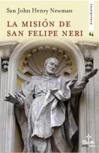 LA MISIÓN DE SAN FELIPE NERI