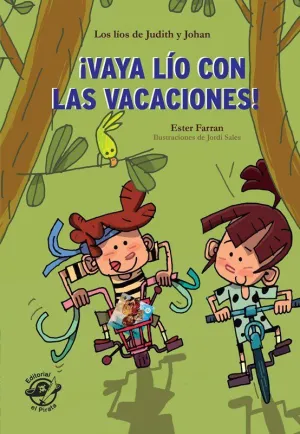 ¡VAYA LÍO CON LAS VACACIONES!