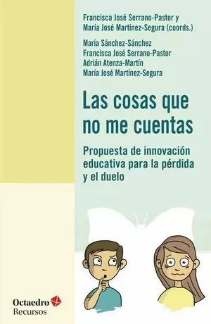 COSAS QUE NO ME CUENTAS, LAS