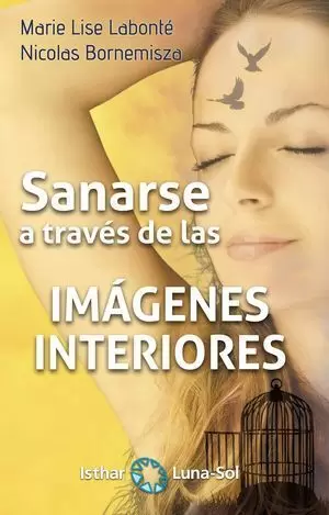 SANARSE A TRAVÉS DE LAS IMAGENES INTERIORES