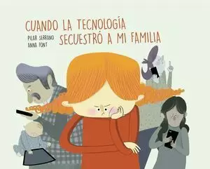 CUANDO LA TECNOLOGÍA SECUESTRÓ A MI FAMILIA