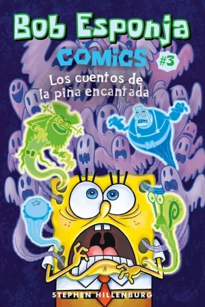 BOB ESPONJA. LOS CUENTOS DE LA PIÑA ENCANTADA