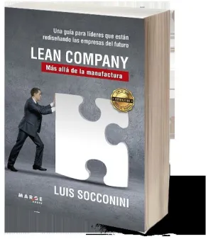 LEAN COMPANY. MAS ALLA DE LA MANUFACTURA