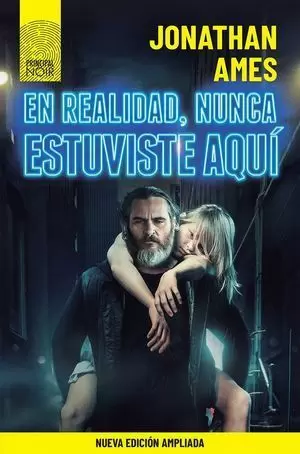 EN REALIDADM NUNCA ESTUVISTE AQUÍ (ED. AMPLIADA)