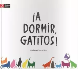 ¡A DORMIR GATITOS!
