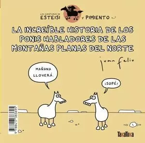 LA INCREIBLE HISTORIA DE LOS PONIS HABLADORES DE LAS MONTAÑAS PLANAS DEL NORTE *
