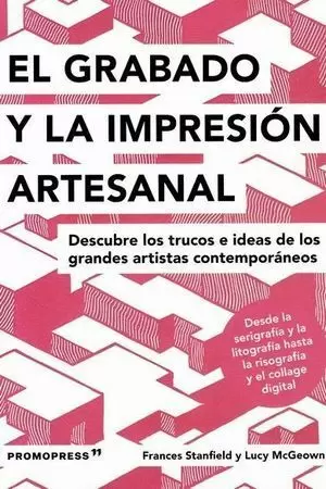 EL GRABADO Y LA IMPRESIÓN ARTESANAL