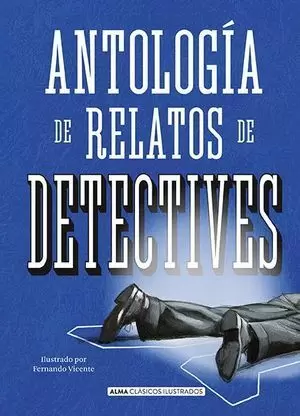 ANTOLOGÍA DE RELATOS DE DETECTIVES