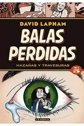 BALAS PERDIDAS 05. HAZAÑAS Y TRAVESURAS