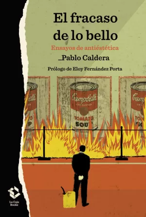 EL FRACASO DE LO BELLO
