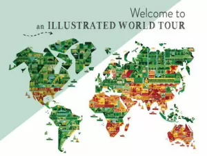 WELCOME TO AN ILLUSTRATED WORLD TOUR