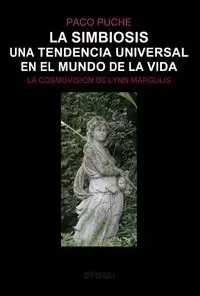 LA SIMBIOSIS. UNA TENDENCIA UNIVERSAL EN EL MUNDO DE LA VIDA
