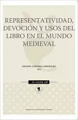 REPRESENTATIVIDAD DEVOCION Y USOS DEL LIBRO EN EL MUNDO MEDIEVAL