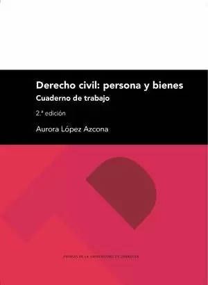 DERECHO CIVIL: PERSONA Y BIENES