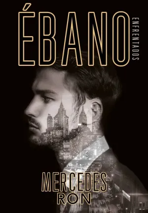 ÉBANO. ENFRENTADOS 2