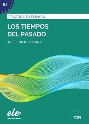 LOS TIEMPOS DEL PASADO