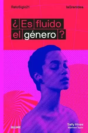 ¿ES FLUIDO EL GÉNERO?