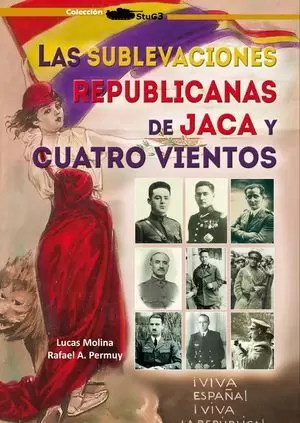 SUBLEVACIONES REPUBLICANAS DE JACA  Y CUATRO VIENTOS