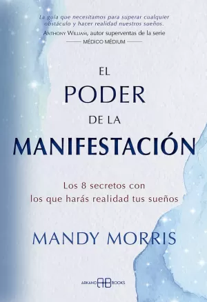 EL PODER DE LA MANIFESTACIÓN