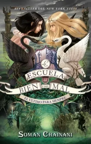 LA ESCUELA DEL BIEN Y DEL MAL VOL. 3 EL ÚLTIMO PARA SIEMPRE