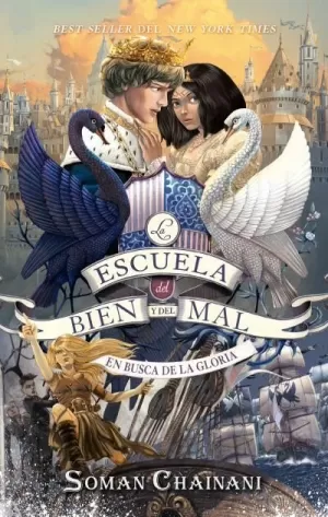 LA ESCUELA DEL BIEN Y DEL MAL VOL. 4 EN BUSCA DE LA GLORIA