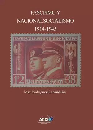 FASCISMO Y NACIONALSOCIALISMO 1914-1945