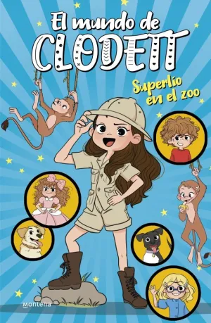 SUPERLÍO EN EL ZOO (EL MUNDO DE CLODETT 3)