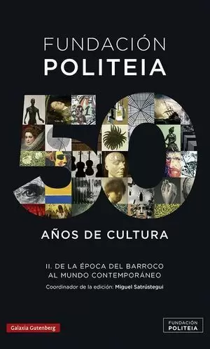 POLITEIA- 50 AÑOS DE CULTURA (1969-2019)- II