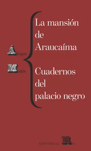 LA MANSIÓN DE ARAUCAÍMA. CUADERNOS DEL PALACIO NEGRO