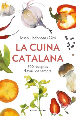 LA CUINA CATALANA. 800 RECEPTES DAVUI I