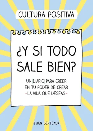¿Y SI TODO SALE BIEN?