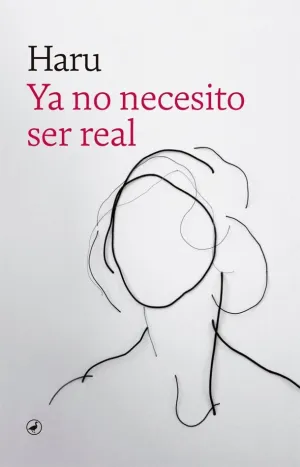 YA NO NECESITO SER REAL