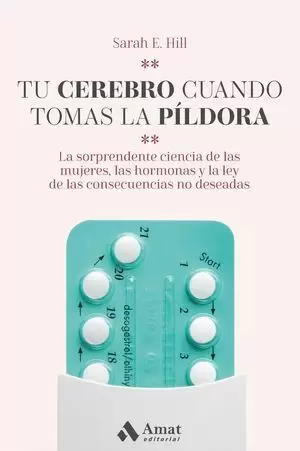 TU CEREBRO CUANDO TOMAS LA PÍLDORA